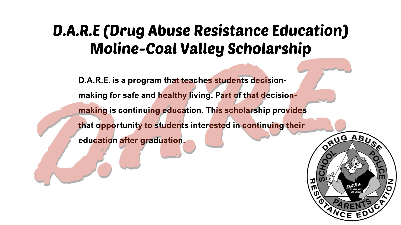 D.A.R.E Moline-Coal Valley Scholarship