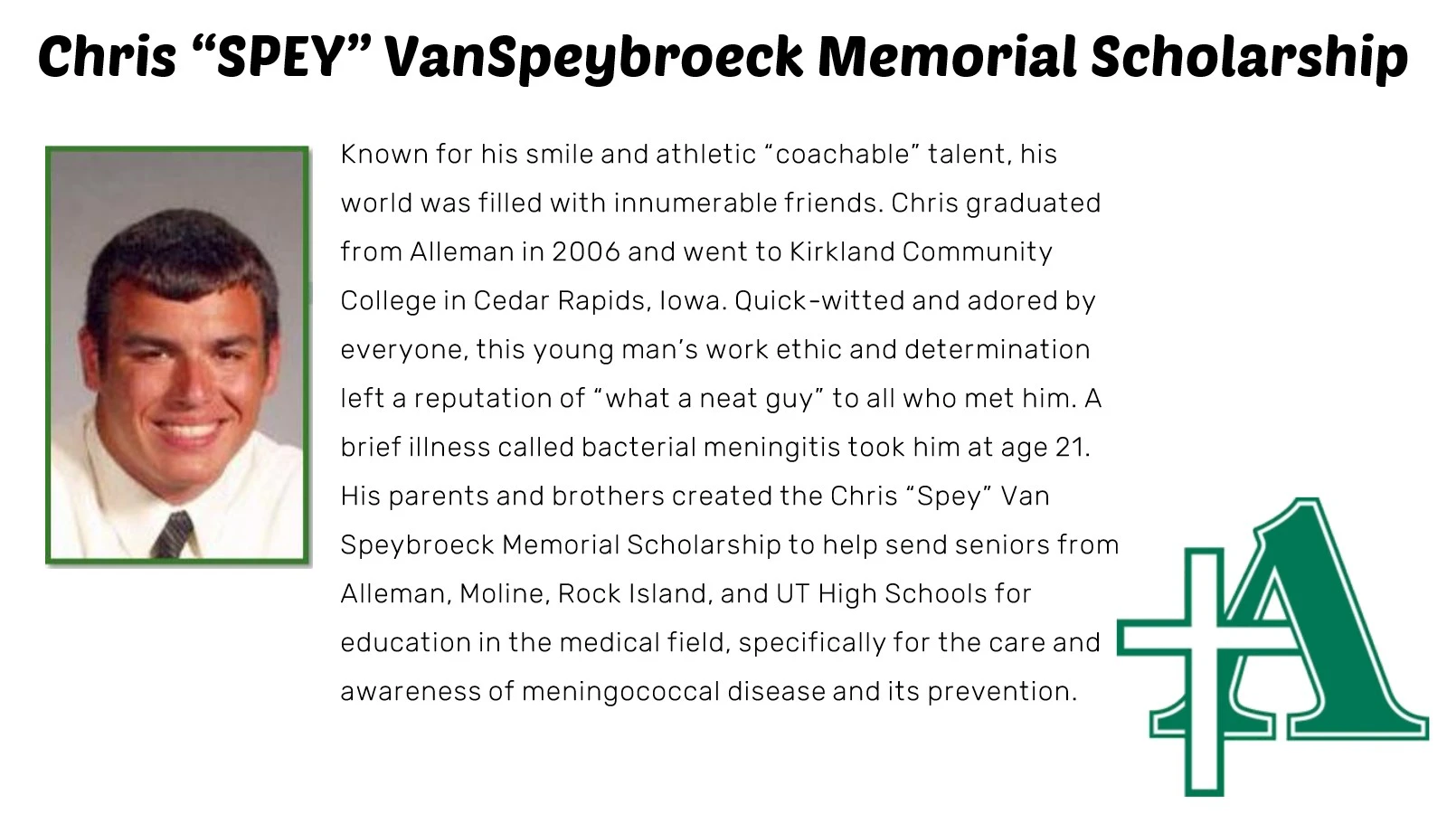 Chris "SPEY" VanSpeybroeck Memorial Scholarship